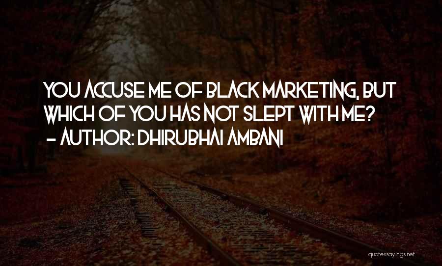 Dhirubhai Ambani Quotes: You Accuse Me Of Black Marketing, But Which Of You Has Not Slept With Me?