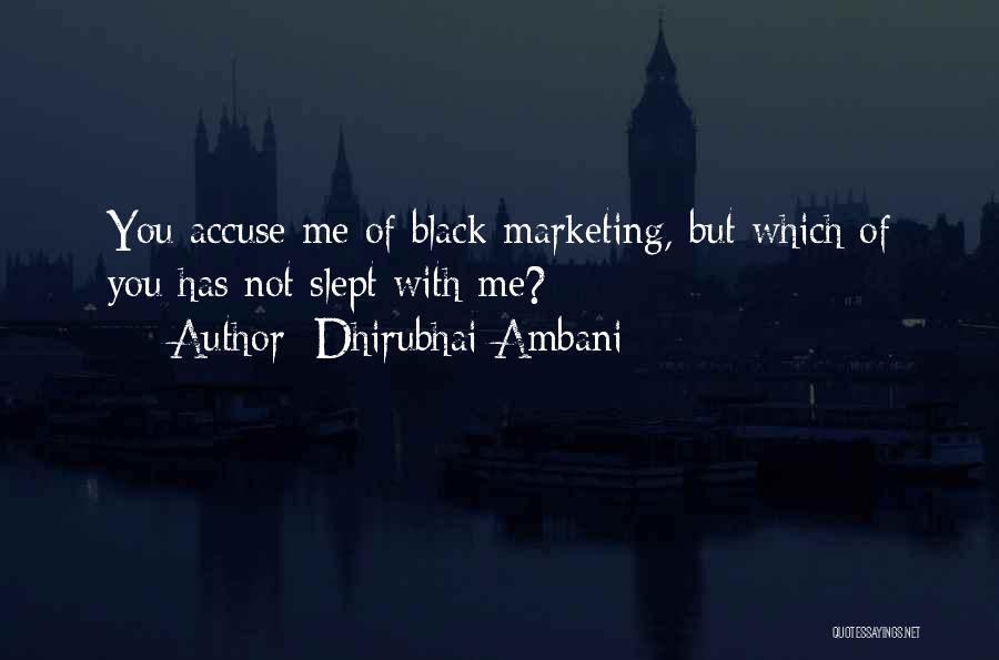 Dhirubhai Ambani Quotes: You Accuse Me Of Black Marketing, But Which Of You Has Not Slept With Me?