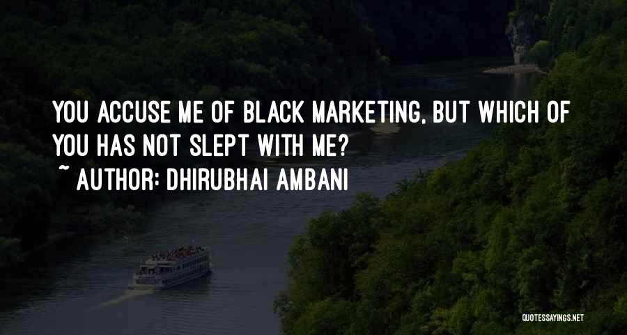 Dhirubhai Ambani Quotes: You Accuse Me Of Black Marketing, But Which Of You Has Not Slept With Me?