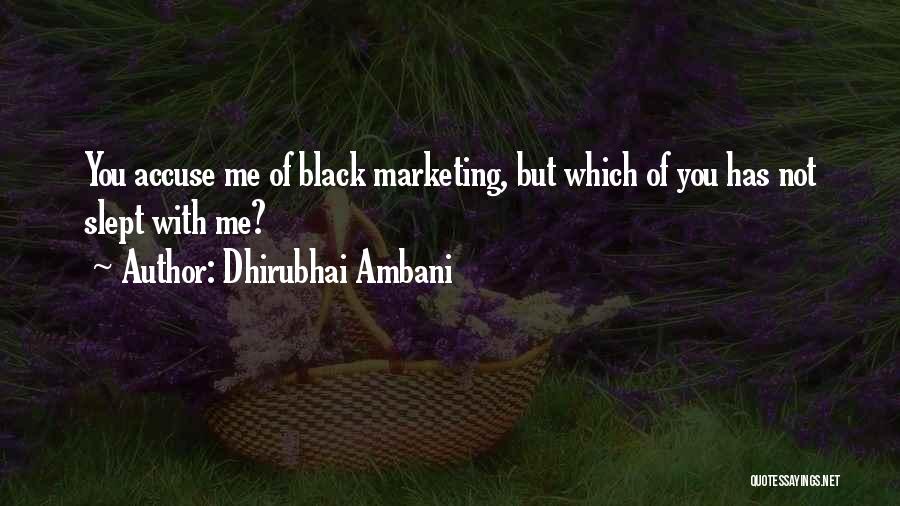 Dhirubhai Ambani Quotes: You Accuse Me Of Black Marketing, But Which Of You Has Not Slept With Me?