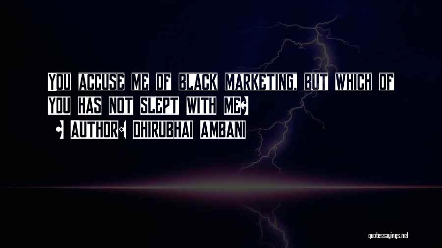 Dhirubhai Ambani Quotes: You Accuse Me Of Black Marketing, But Which Of You Has Not Slept With Me?