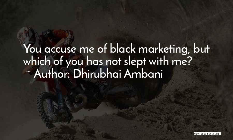 Dhirubhai Ambani Quotes: You Accuse Me Of Black Marketing, But Which Of You Has Not Slept With Me?