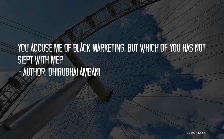 Dhirubhai Ambani Quotes: You Accuse Me Of Black Marketing, But Which Of You Has Not Slept With Me?