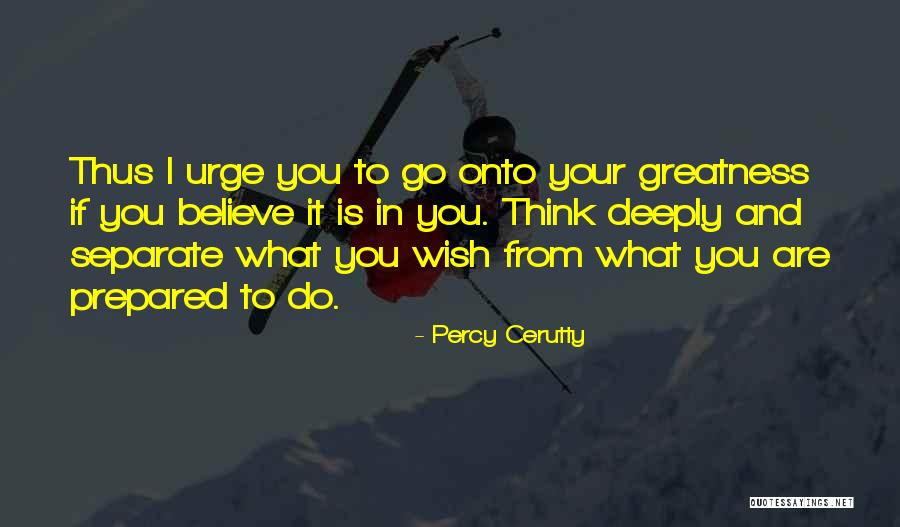 22407 Quotes By Percy Cerutty 22407 Quotes By Percy Cerutty