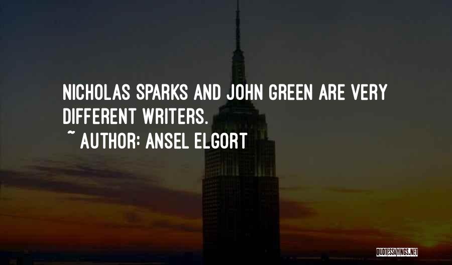 Ansel Elgort Quotes: Nicholas Sparks And John Green Are Very Different Writers.