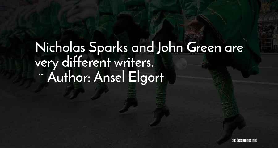 Ansel Elgort Quotes: Nicholas Sparks And John Green Are Very Different Writers.