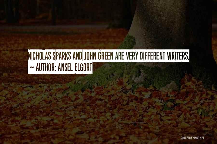 Ansel Elgort Quotes: Nicholas Sparks And John Green Are Very Different Writers.