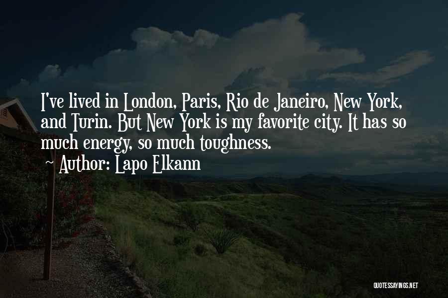 Lapo Elkann Quotes: I've Lived In London, Paris, Rio De Janeiro, New York, And Turin. But New York Is My Favorite City. It