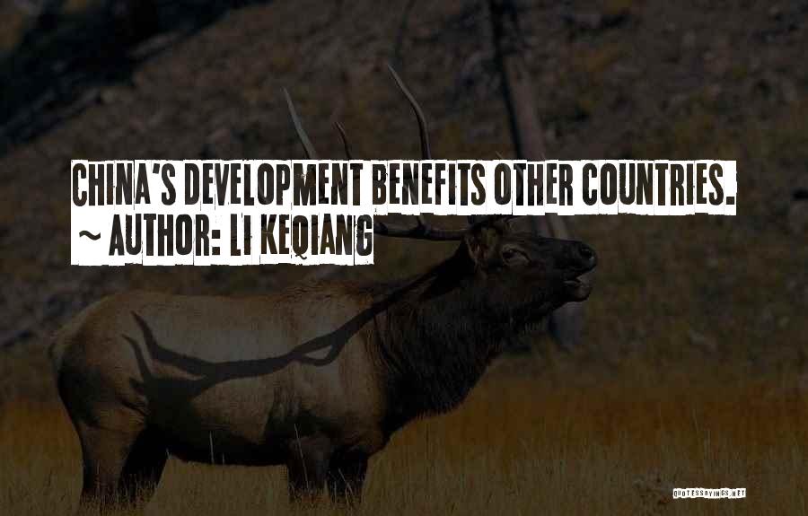 Li Keqiang Quotes: China's Development Benefits Other Countries.