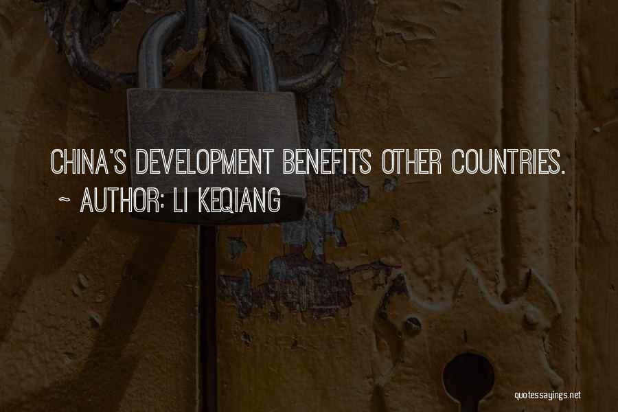Li Keqiang Quotes: China's Development Benefits Other Countries.
