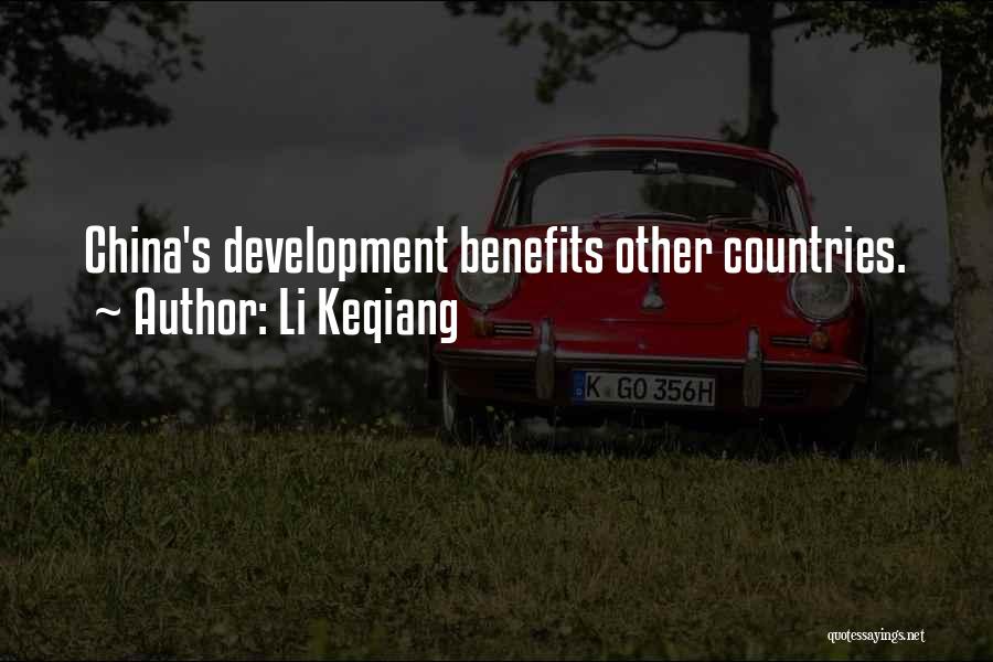 Li Keqiang Quotes: China's Development Benefits Other Countries.