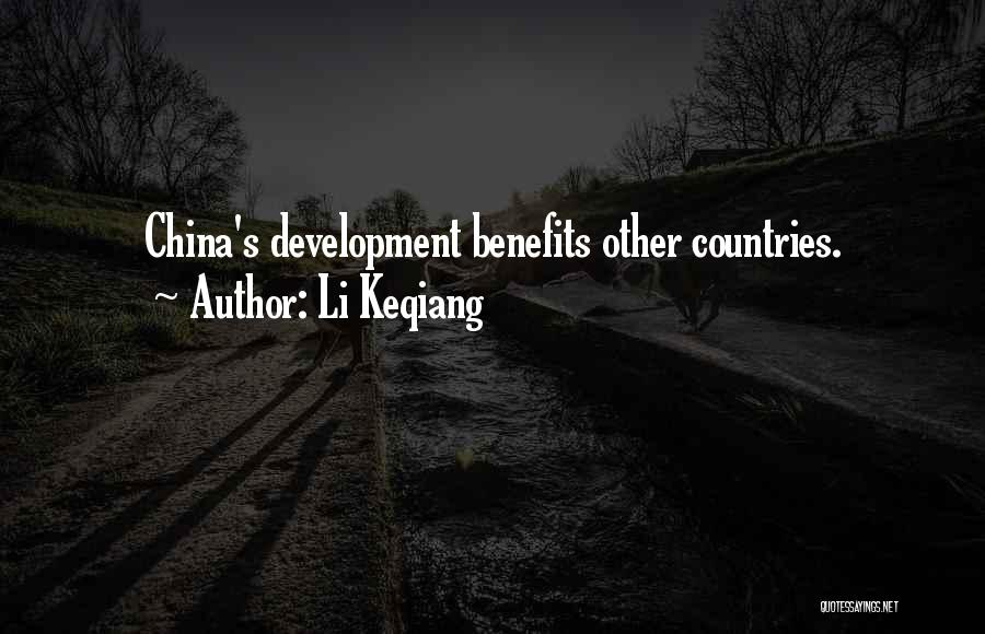 Li Keqiang Quotes: China's Development Benefits Other Countries.