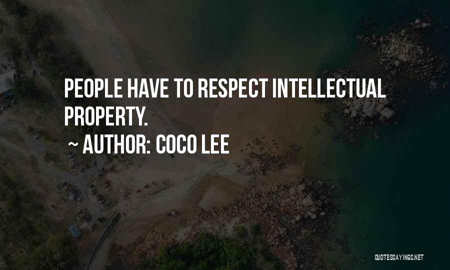 Coco Lee Quotes: People Have To Respect Intellectual Property.