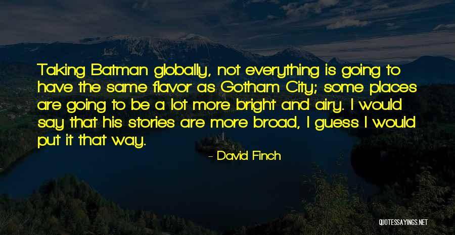225 55r17 Quotes By David Finch 225 55r17 Quotes By David Finch