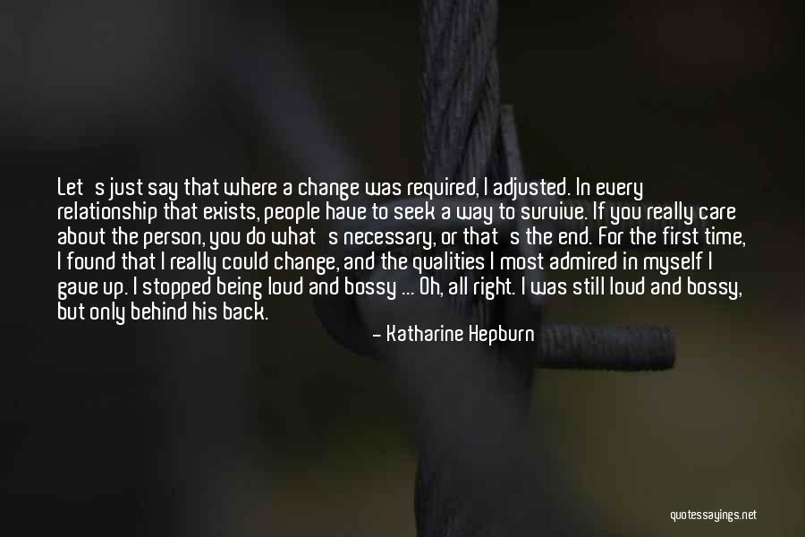 225 75 Quotes By Katharine Hepburn 225 75 Quotes By Katharine Hepburn