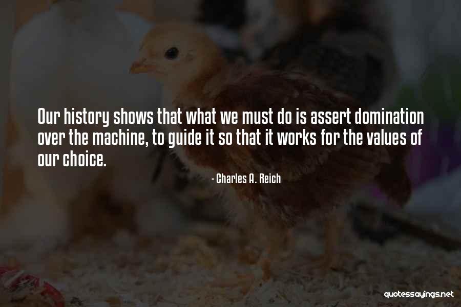 22651 O 1 Quotes By Charles A. Reich 22651 O 1 Quotes By Charles A. Reich