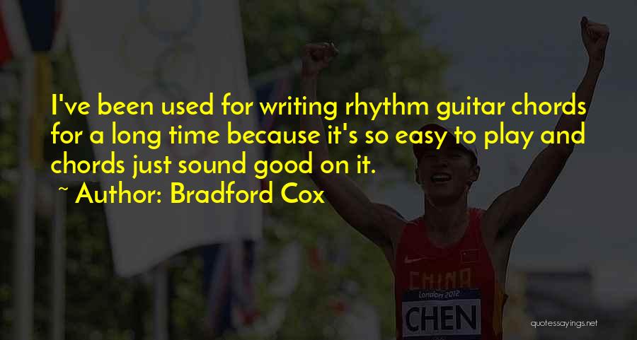 Bradford Cox Quotes: I've Been Used For Writing Rhythm Guitar Chords For A Long Time Because It's So Easy To Play And Chords