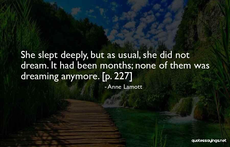 227 Quotes By Anne Lamott 227 Quotes By Anne Lamott