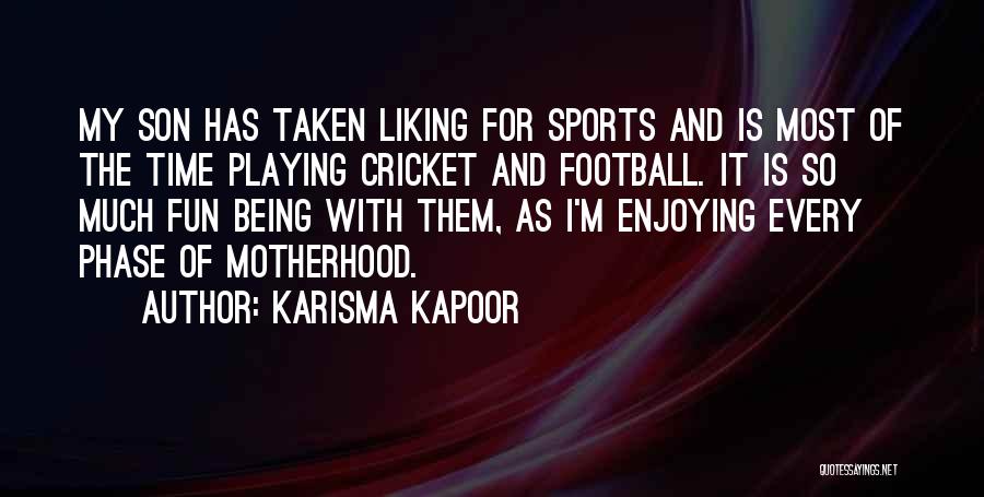 Karisma Kapoor Quotes: My Son Has Taken Liking For Sports And Is Most Of The Time Playing Cricket And Football. It Is So