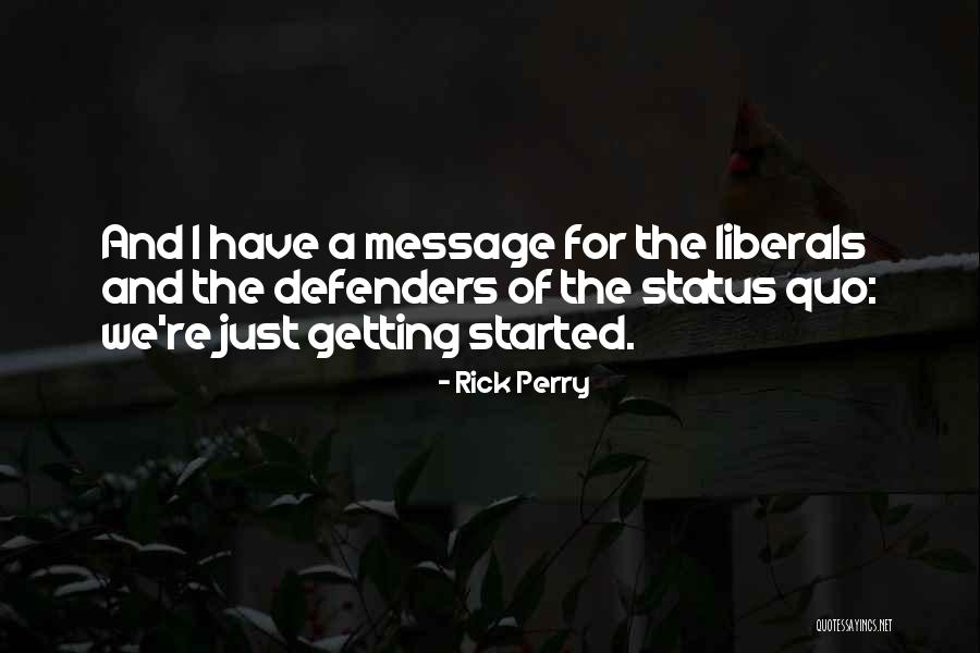 22837060 Quotes By Rick Perry 22837060 Quotes By Rick Perry