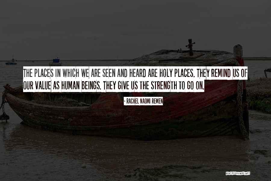 22936098 Quotes By Rachel Naomi Remen 22936098 Quotes By Rachel Naomi Remen