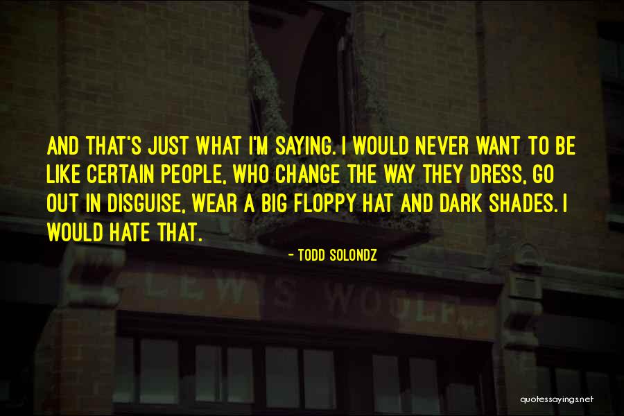 22lbs Quotes By Todd Solondz 22lbs Quotes By Todd Solondz
