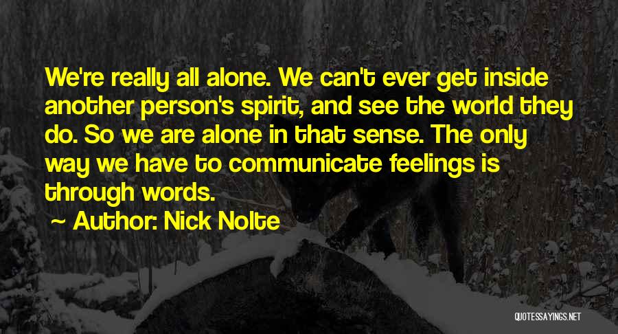 23 Months Anniversary Quotes By Nick Nolte