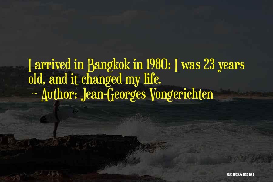 23 Years Old Quotes By Jean-Georges Vongerichten