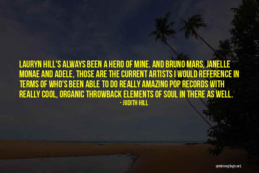 23035 Quotes By Judith Hill 23035 Quotes By Judith Hill