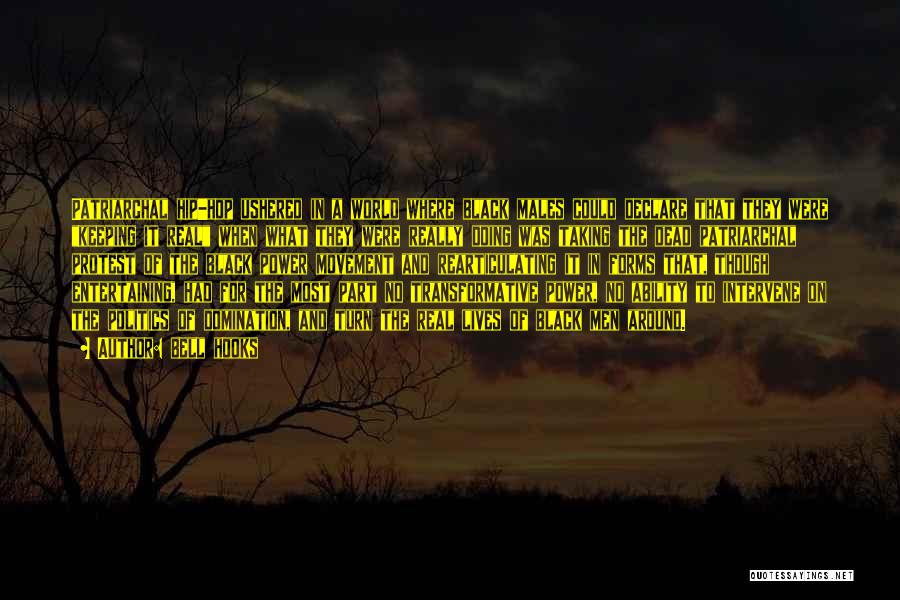 Bell Hooks Quotes: Patriarchal Hip-hop Ushered In A World Where Black Males Could Declare That They Were Keeping It Real When What They
