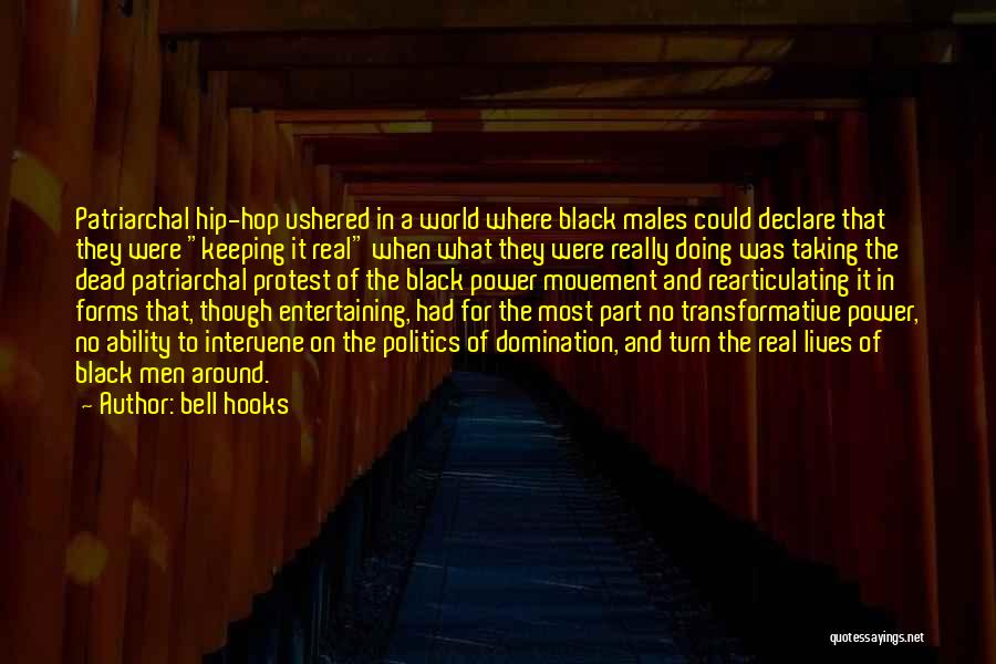 Bell Hooks Quotes: Patriarchal Hip-hop Ushered In A World Where Black Males Could Declare That They Were Keeping It Real When What They