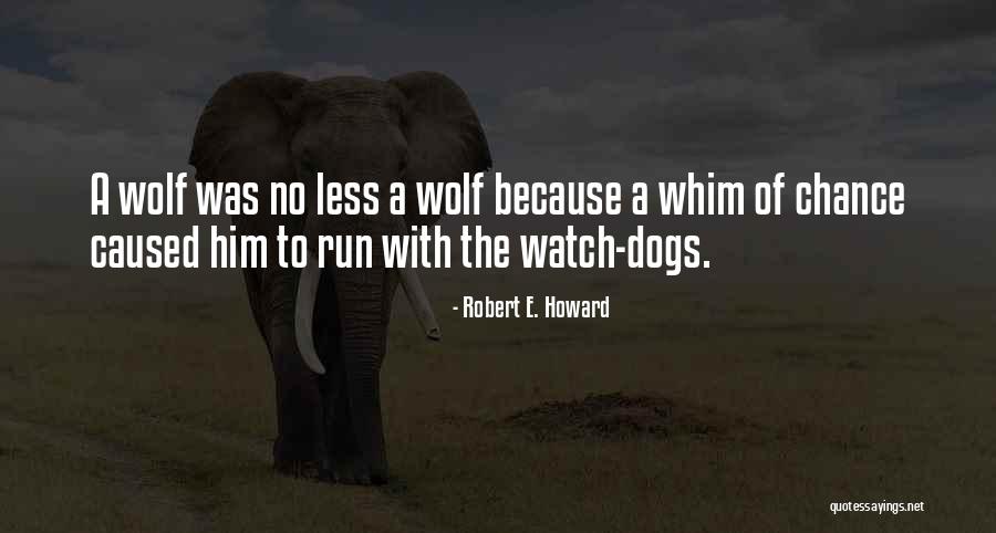 23220 Quotes By Robert E. Howard 23220 Quotes By Robert E. Howard