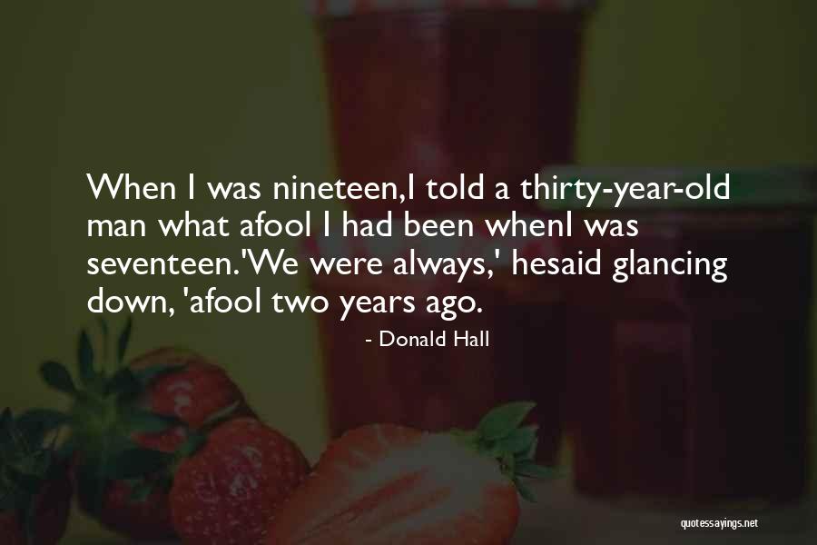 23247710 Quotes By Donald Hall 23247710 Quotes By Donald Hall
