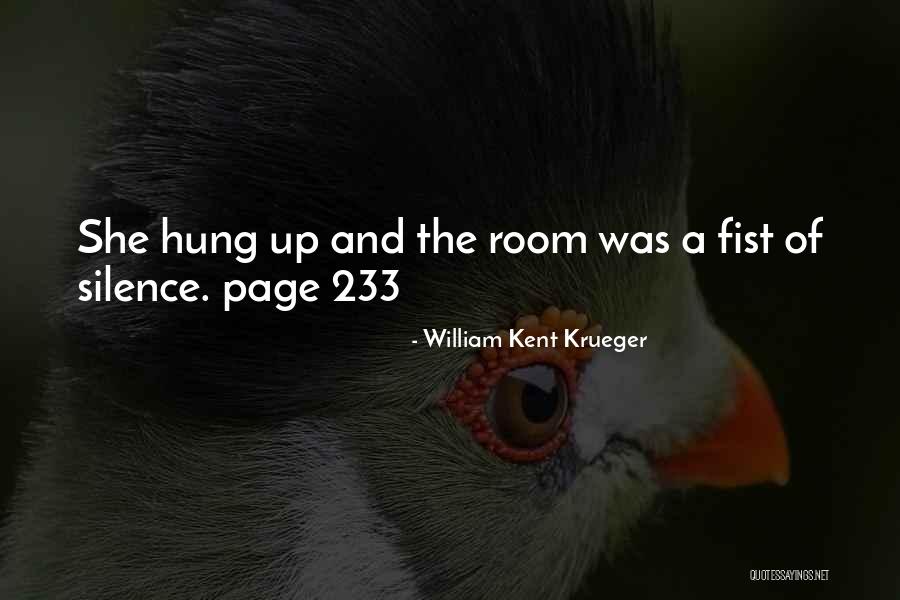 233 Quotes By William Kent Krueger 233 Quotes By William Kent Krueger