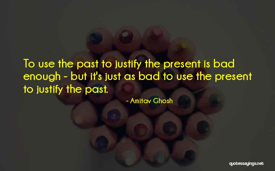 23320 Quotes By Amitav Ghosh 23320 Quotes By Amitav Ghosh