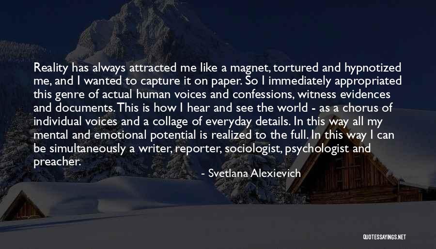 23325 Quotes By Svetlana Alexievich 23325 Quotes By Svetlana Alexievich