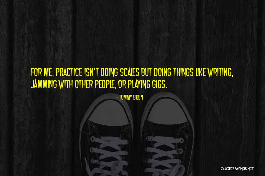 23325 Quotes By Tommy Bolin 23325 Quotes By Tommy Bolin