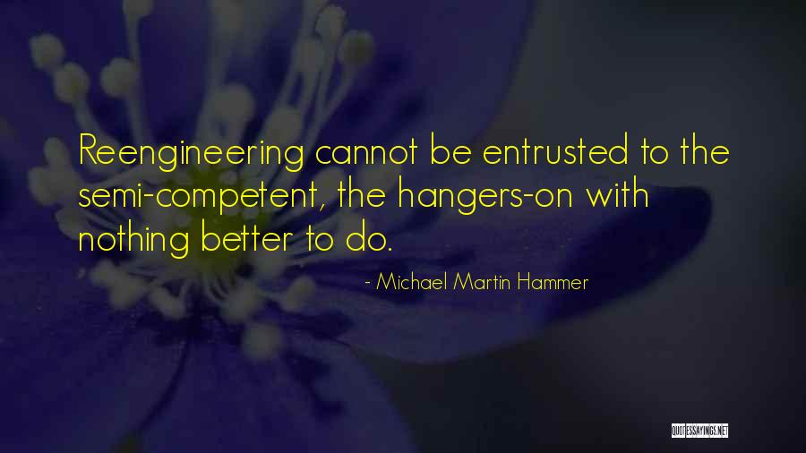2335 Hyde Quotes By Michael Martin Hammer 2335 Hyde Quotes By Michael Martin Hammer