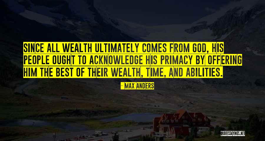 23350 Quotes By Max Anders 23350 Quotes By Max Anders