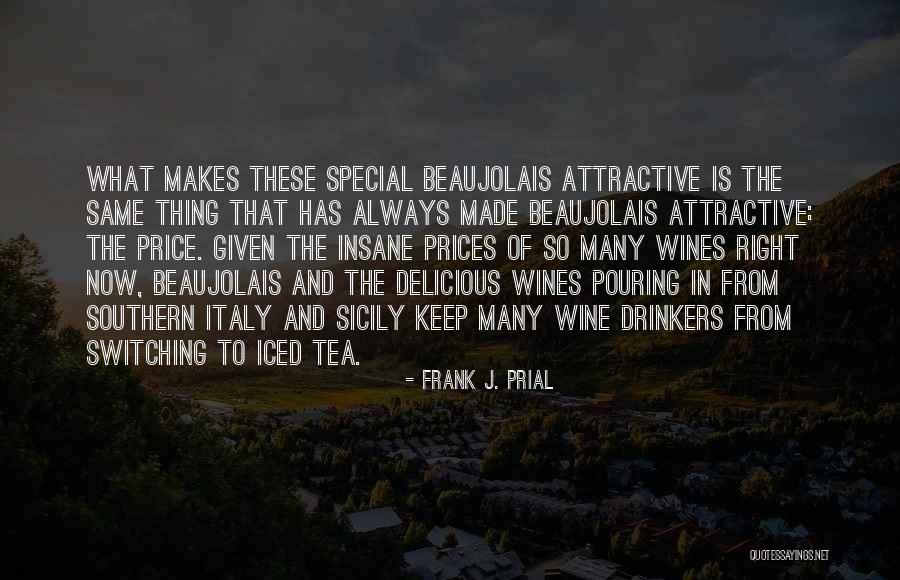 23420 Quotes By Frank J. Prial 23420 Quotes By Frank J. Prial