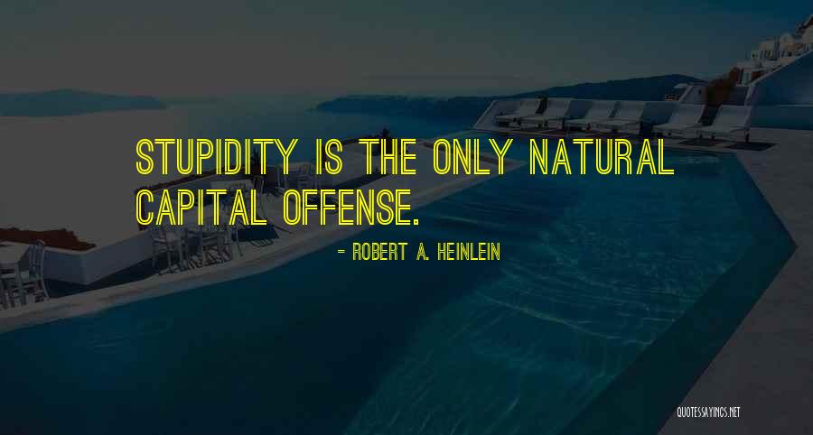 235 70r16 Quotes By Robert A. Heinlein 235 70r16 Quotes By Robert A. Heinlein