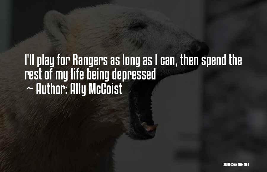 Ally McCoist Quotes: I'll Play For Rangers As Long As I Can, Then Spend The Rest Of My Life Being Depressed