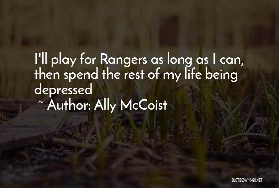 Ally McCoist Quotes: I'll Play For Rangers As Long As I Can, Then Spend The Rest Of My Life Being Depressed