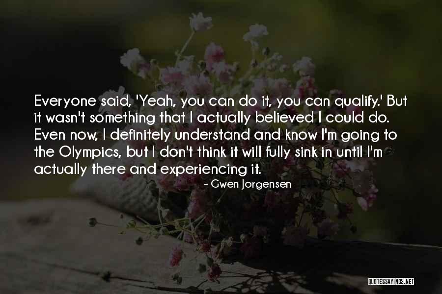 2372056506 Quotes By Gwen Jorgensen 2372056506 Quotes By Gwen Jorgensen