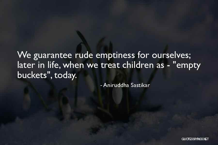 23841 Quotes By Aniruddha Sastikar 23841 Quotes By Aniruddha Sastikar