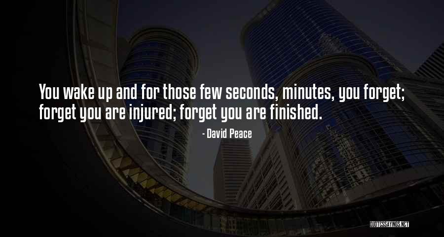 23841 Quotes By David Peace 23841 Quotes By David Peace