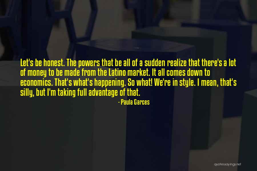 23950 Quotes By Paula Garces 23950 Quotes By Paula Garces