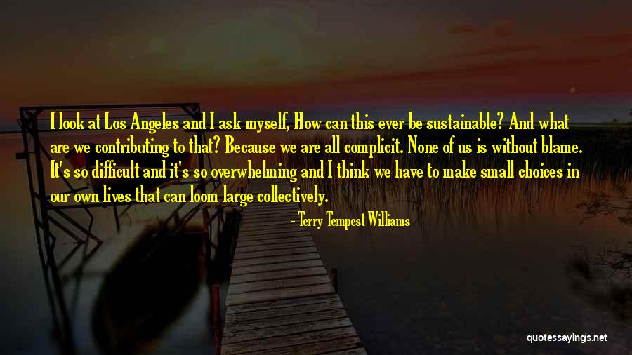 23ii042fgl Quotes By Terry Tempest Williams 23ii042fgl Quotes By Terry Tempest Williams