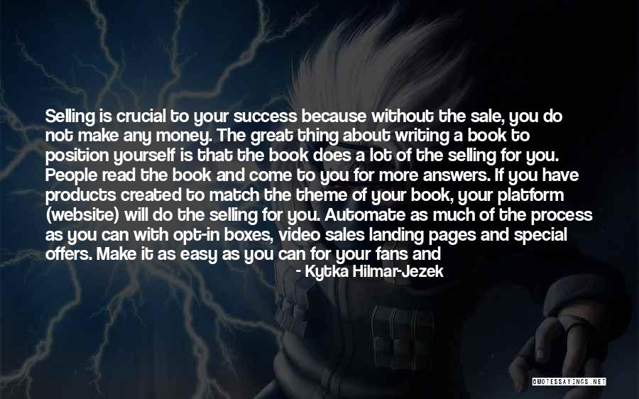 24 7 Book Quotes By Kytka Hilmar-Jezek 24 7 Book Quotes By Kytka Hilmar-Jezek