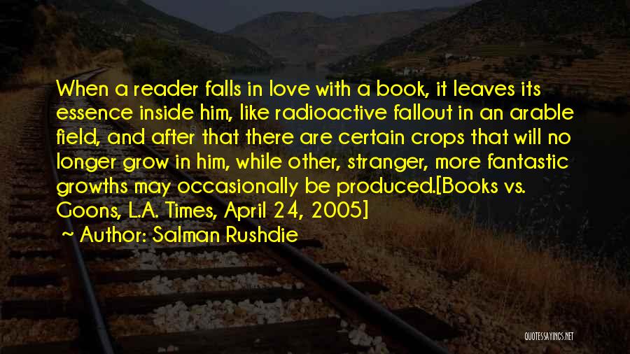 24/7 In Love Quotes By Salman Rushdie